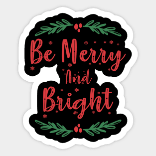 Be Merry and Bright-Christmas Sticker